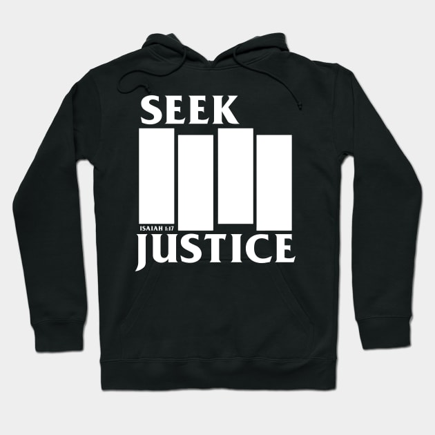 Black Flag Parody Seek Justice Isaiah 1:17 Hoodie by thecamphillips